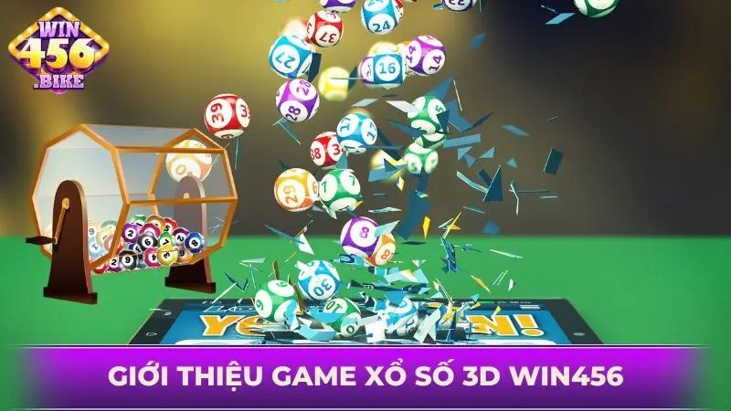 Xổ số 3D WIN456 đem lại phiên bản dự đoán hấp dẫn